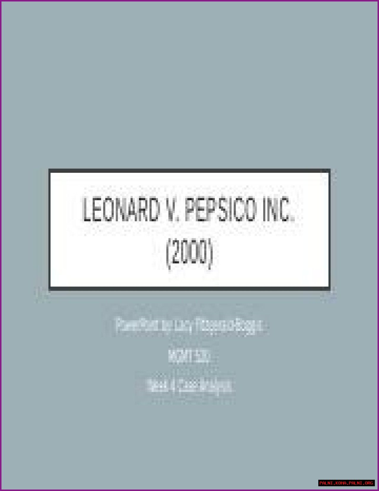 Leonard V. Pepsico And Its Impact On Product Liability