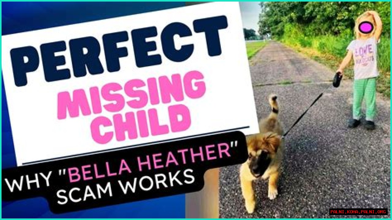 The Bella Heather Missing Scam Exposed!