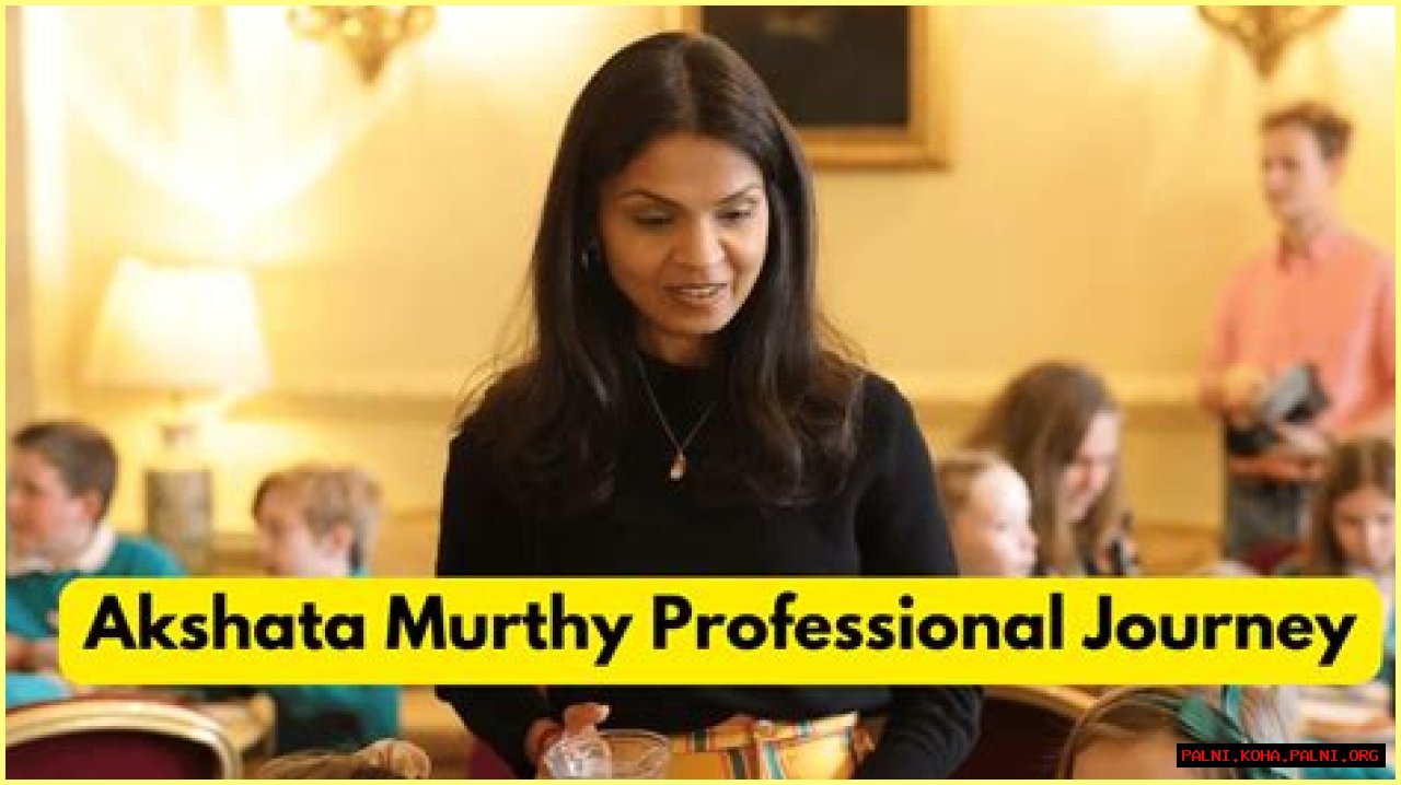 Unveiling The Journey Of Akshata Murty: Discoveries And Insights